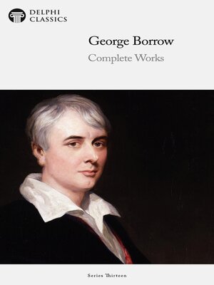 cover image of Delphi Complete Works of George Borrow